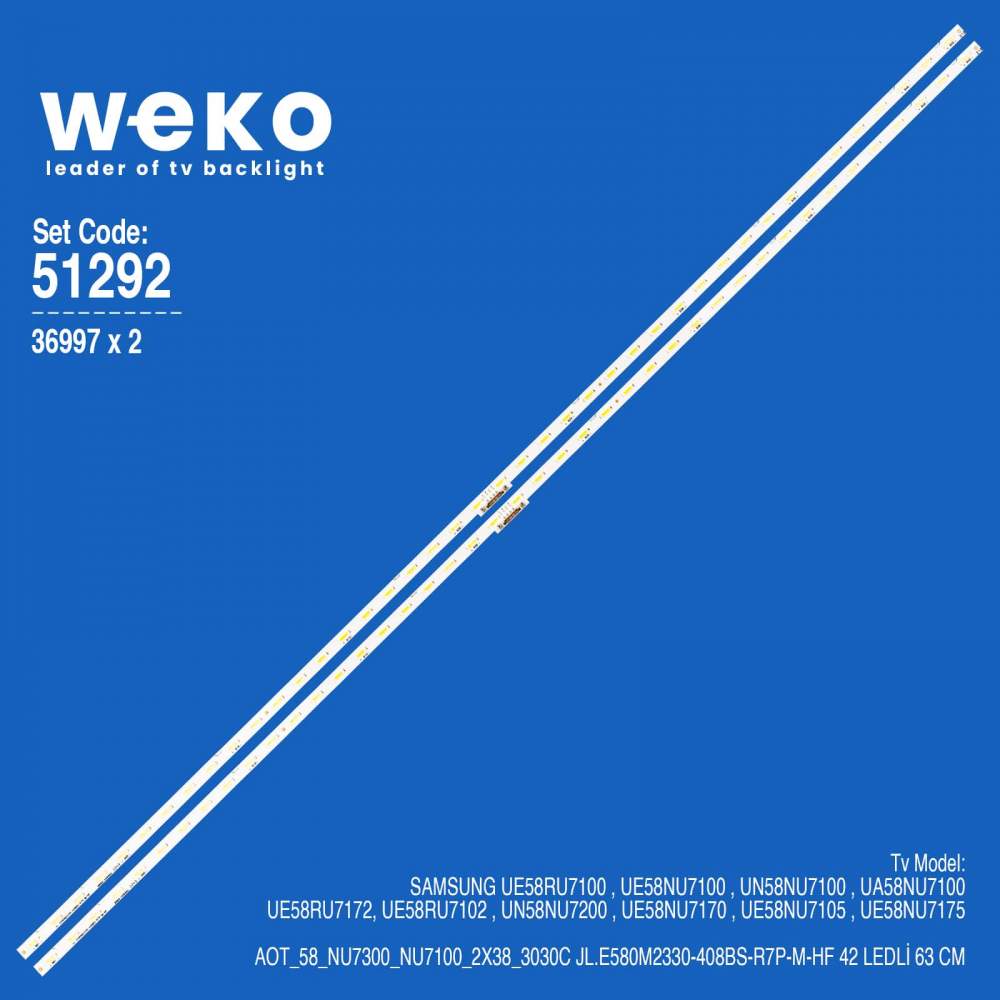 WKSET-6292 36997X2 AOT_58_NU7300_NU7100_2X38_3030C 2 ADET LED BAR (42LED)